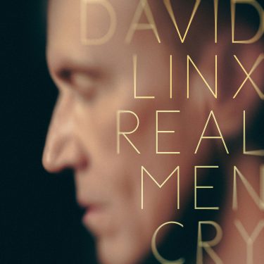 Cristal Records David Linx Real Men Cry